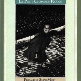 Perrault-Sarah-Moon-Le-Petit-Chaperon-Rouge-Grasset-Monsieur-Chat-2002.jpg