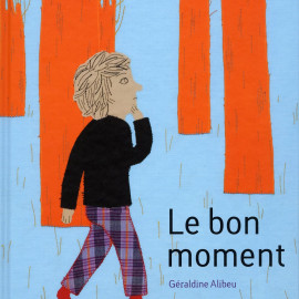 Le-bon-moment-Geraldine-Alibeu-LA-JOIE-DE-LIRE-editions.jpg