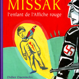 12-DAENINCKX-Didier-et-Laurent-CORVAISIER.-Missak-lenfant-de-lAffiche-rouge.-Rue-du-Monde-2009.jpg