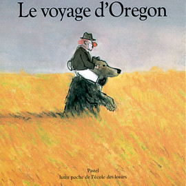 16-Joos-Louis-et-Rascal.-Le-Voyage-dOregon.-Pastel-1993.jpg